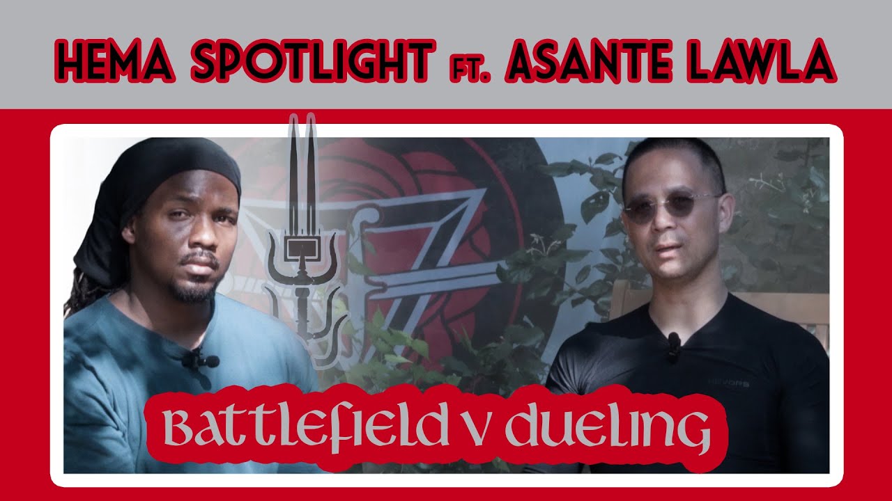 HEMA Spotlight | SHASTAR VIDYA featuring ASANTE LAWLA | Pt 1: BATTLEFIELD v. HEMA DUELING