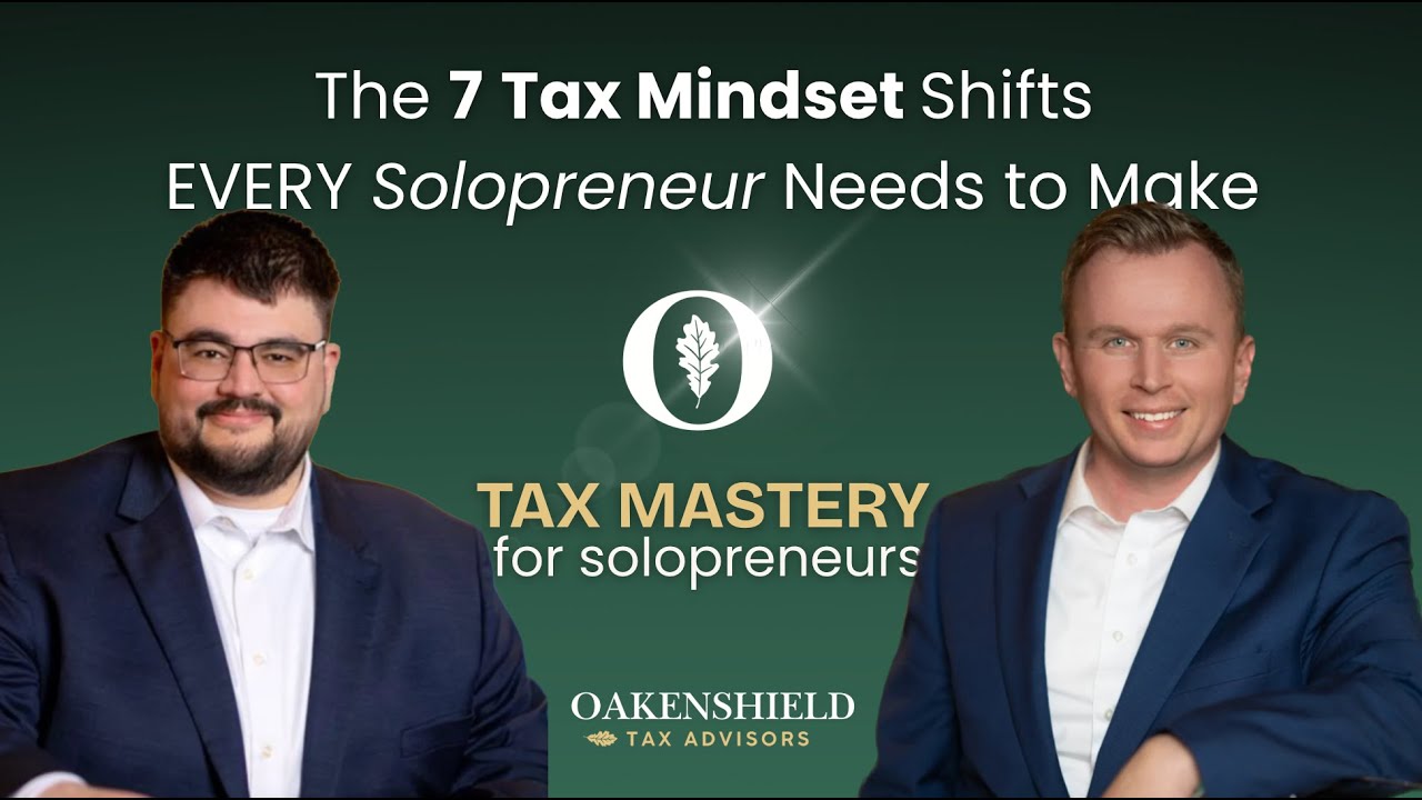 The 7 Tax Mastery Mindset Shifts EVERY Solopreneur Needs to Make
