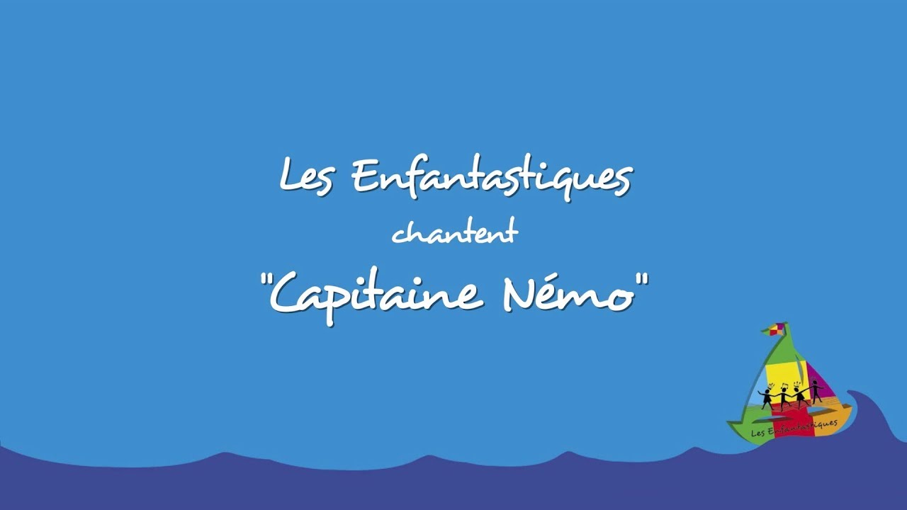CAPITAINE NEMO -  Les Enfantastiques