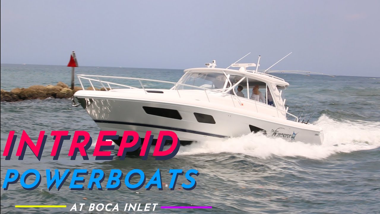 INTREPID POWERBOATS AT THE BOCA RATON INLET / FLORIDA BOAT VIDEOS / CUSTOM YACHT SHIRTS