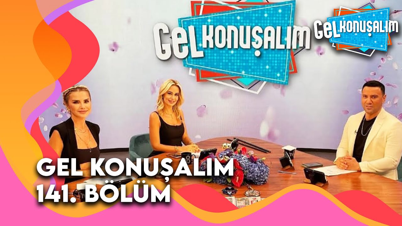 Gel Konuşalım 141. Bölüm | 16 Eylül 2025 @GelKonusalim