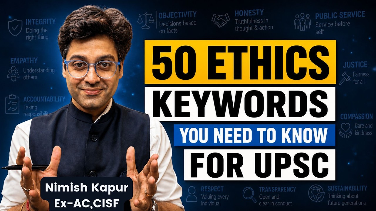 50 Ethics Terms and Examples You Must Use in UPSC Mains