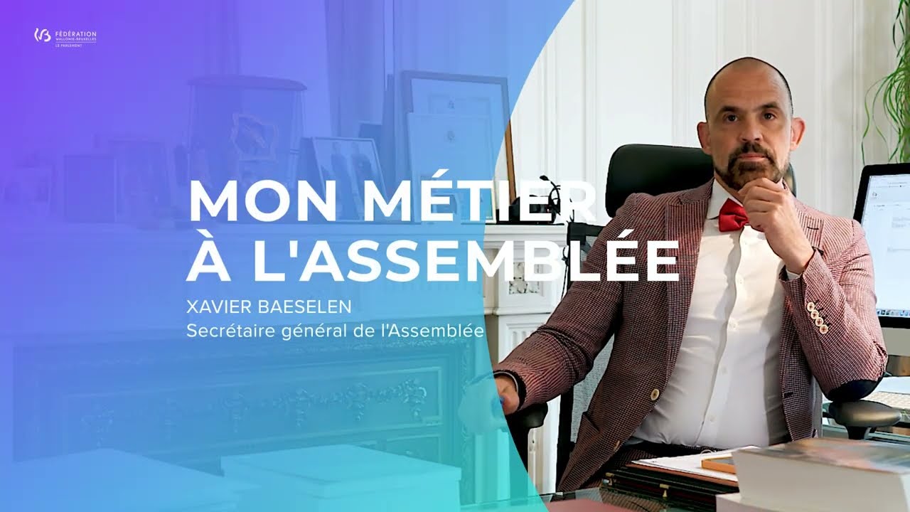 Secrétaire général - MON MÉTIER À L'ASSEMBLÉE