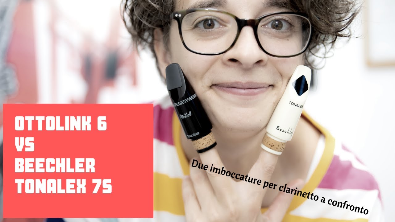 Ottolink 6 VS Beechler Tonalex 7s  per clarinetto MAMMA MIA 👽