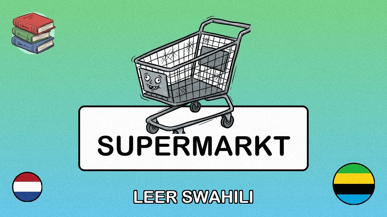 🇳🇱→🇹🇿 Leer Swahili - Boodschappen doen