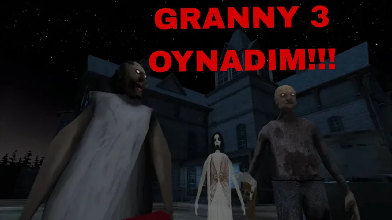 GRANNY 3 OYNADIM!!(Bitiremedim)