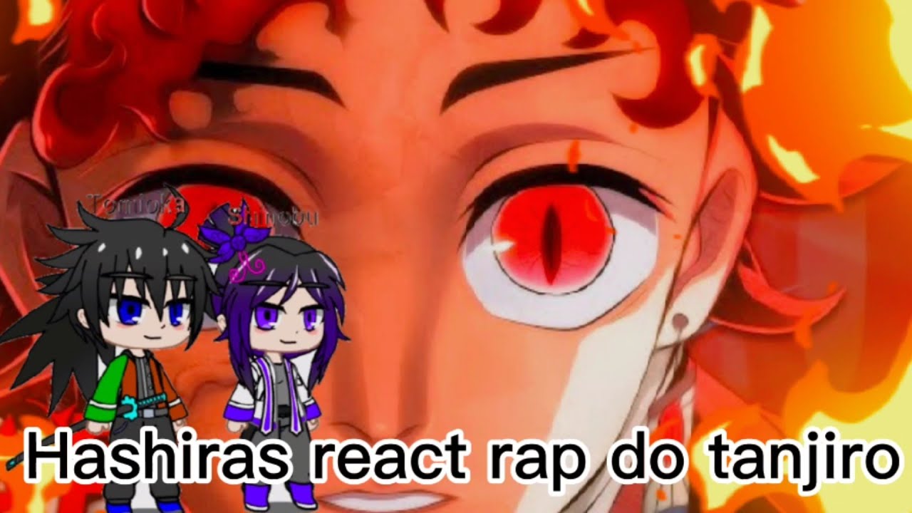 hashiras react rap do hinokami kagura (stings) gacha club/life