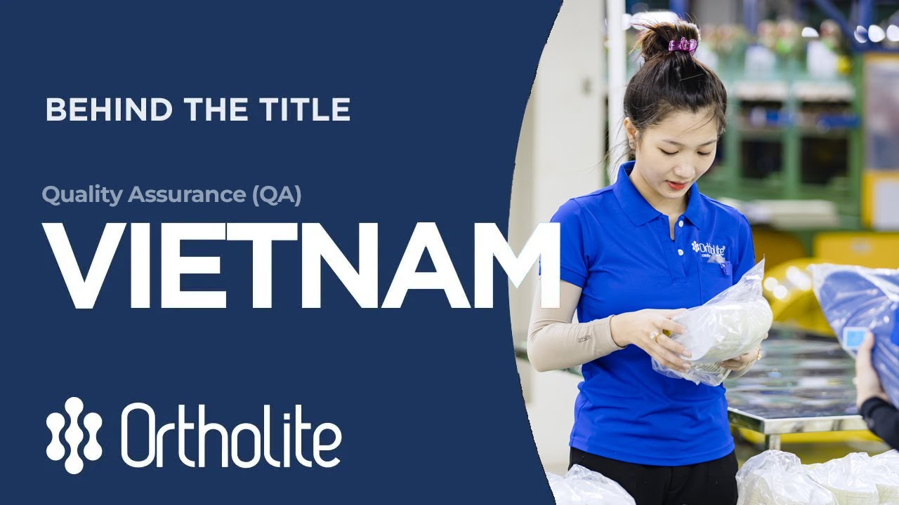 Behind The Title: Quality Assurance (QA) at OrthoLite Vietnam
