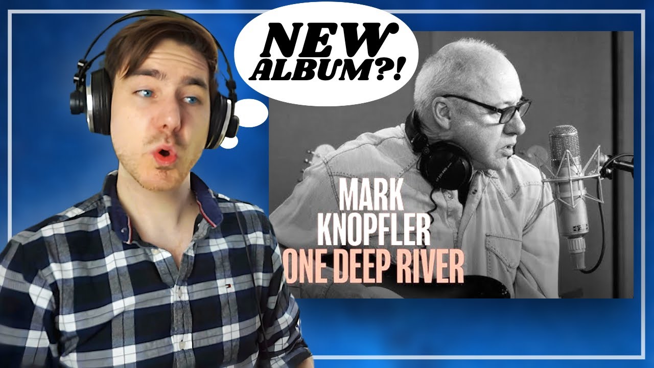 Reacting to Mark Knopfler's NEW RELEASE!
