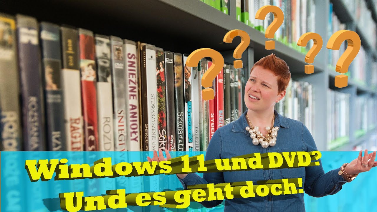 Keine DVD Filme unter Windows 11? -Und es geht doch - Kostenlos und auch für Windows 10 - FadIT