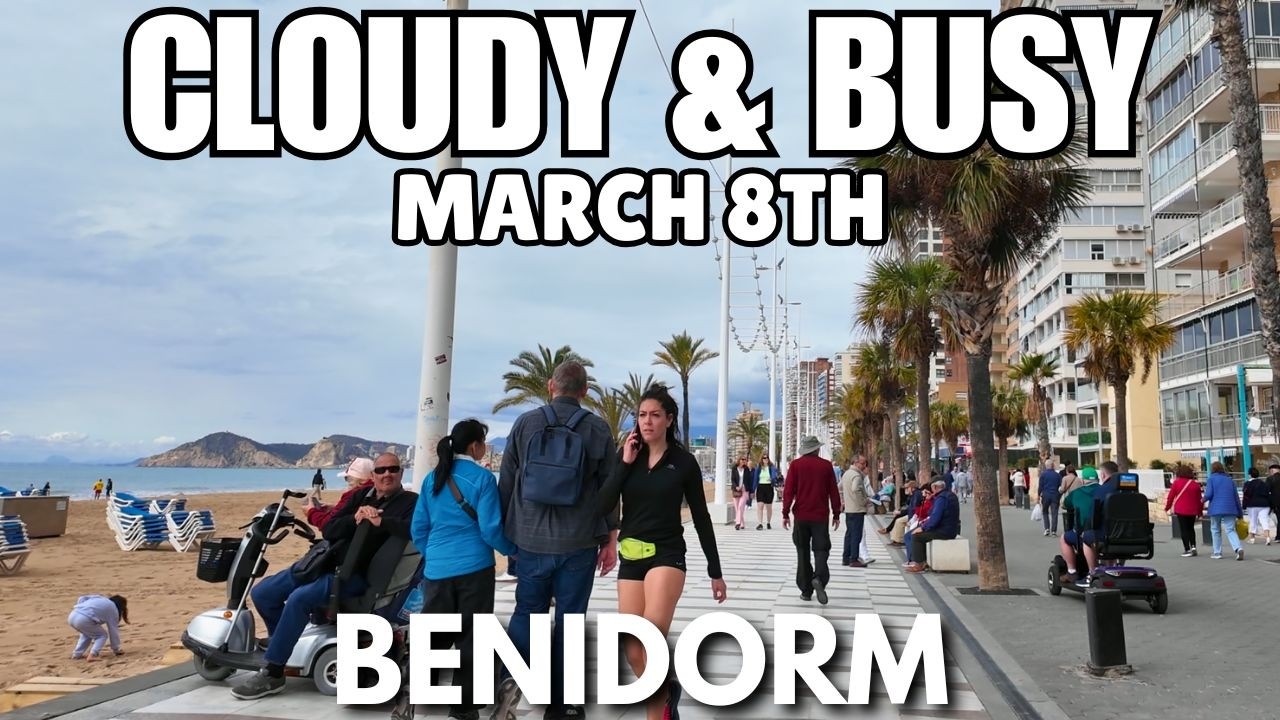 Benidorm: Busy Levante Beach & Cloudy Weather Today! 😲☁️