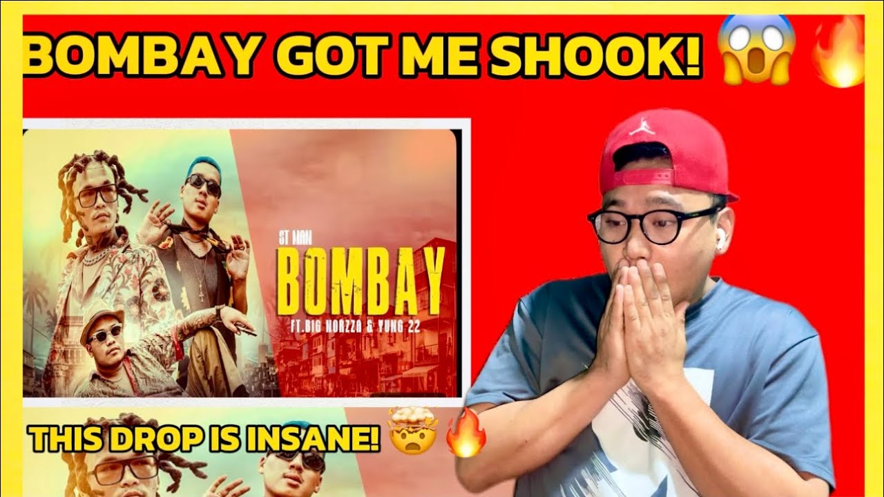 Bhutanese Reaction 🇧🇹 ST MAN FT. YUNG 22 & BIG NORZZA - BOMBAY | OFFICIAL MUSIC VIDEO | 2025