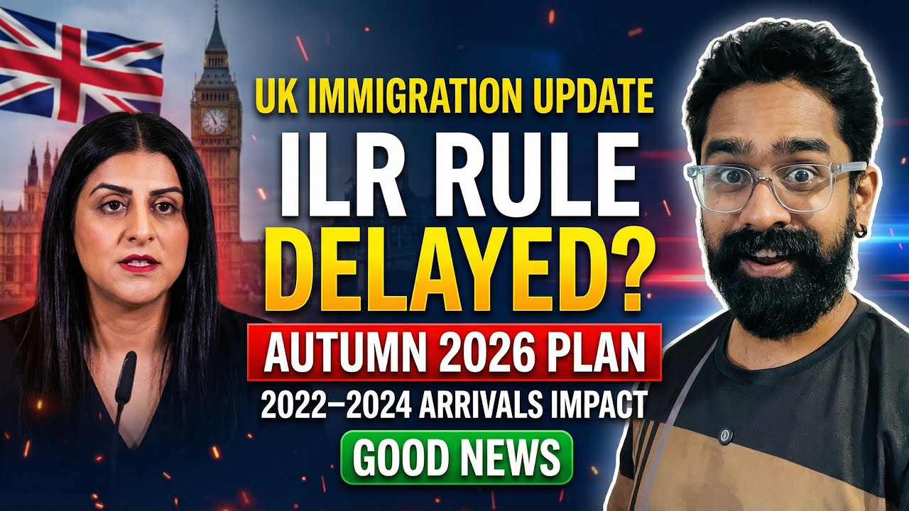 UK immigration Update! Good News ILR RULE DELAYED! AUTUMN 2026 PLAN! 2022-2024 Arrivals Impact