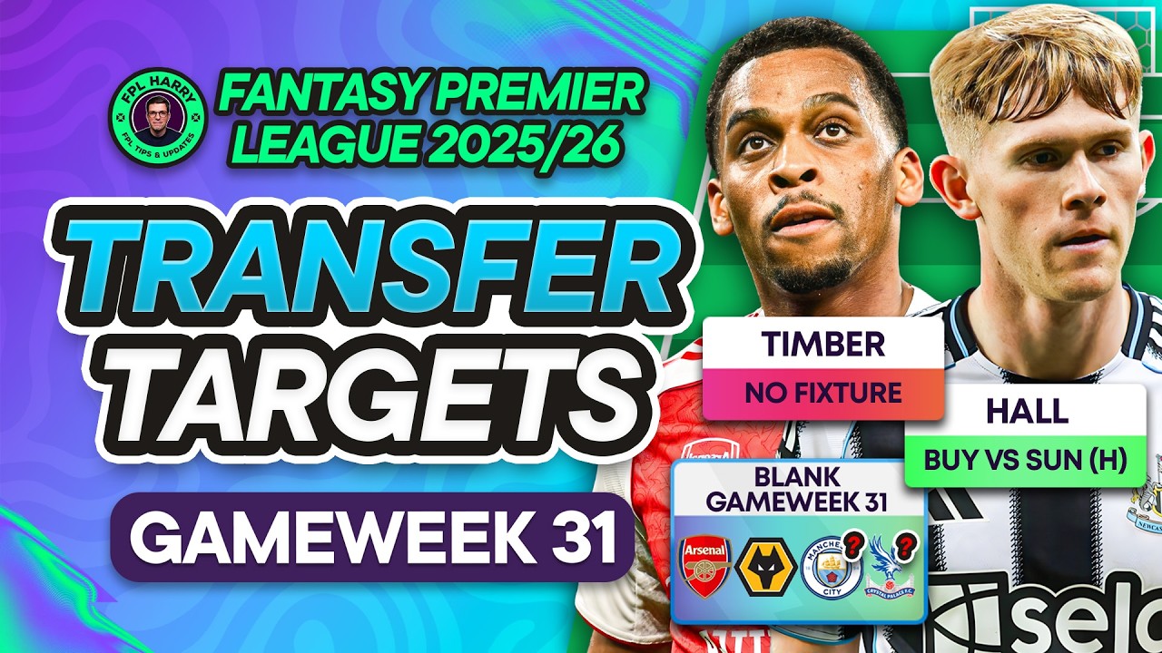 MY FPL BLANK GW31 TRANSFER TARGETS! ♻️ Timber Replacements? ⚠️ | Fantasy Premier League Tips 2025/26