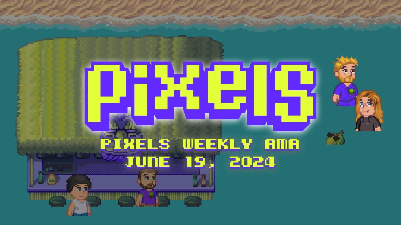 Pixels Live Stream AMA