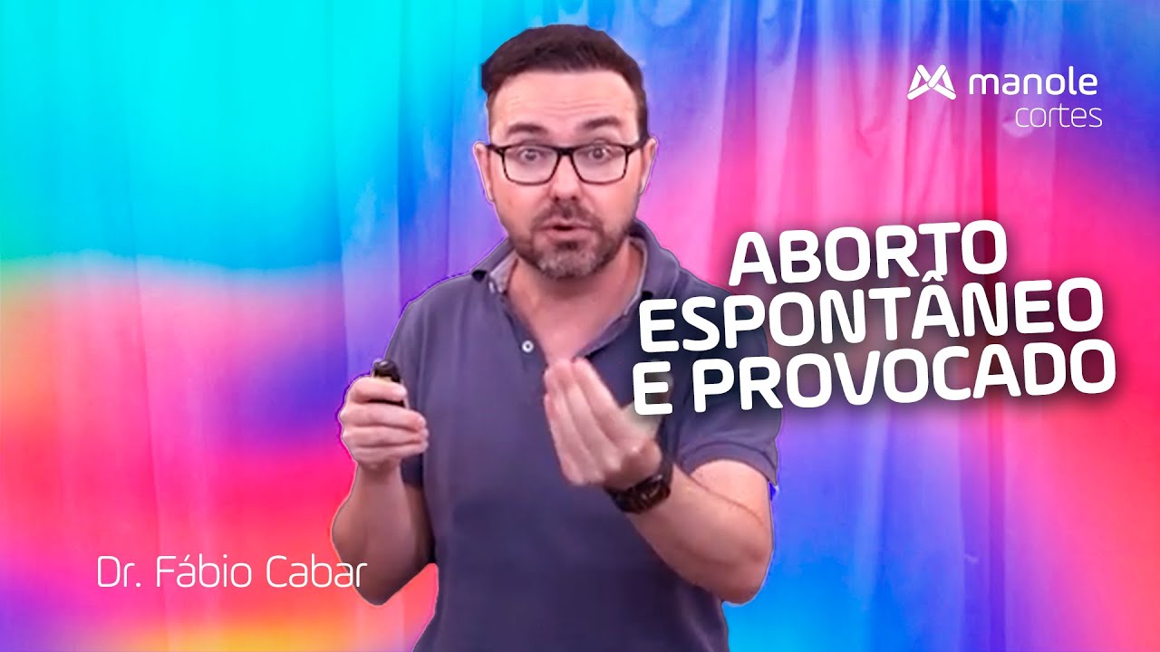 ABORTO: Espontâneo e Provocado