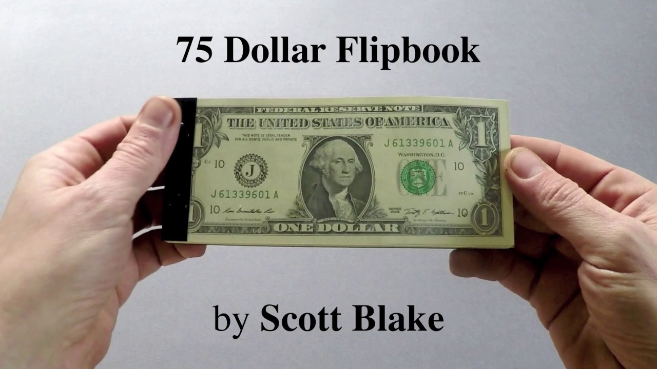 75 Dollar Flipbook by Scott Blake
