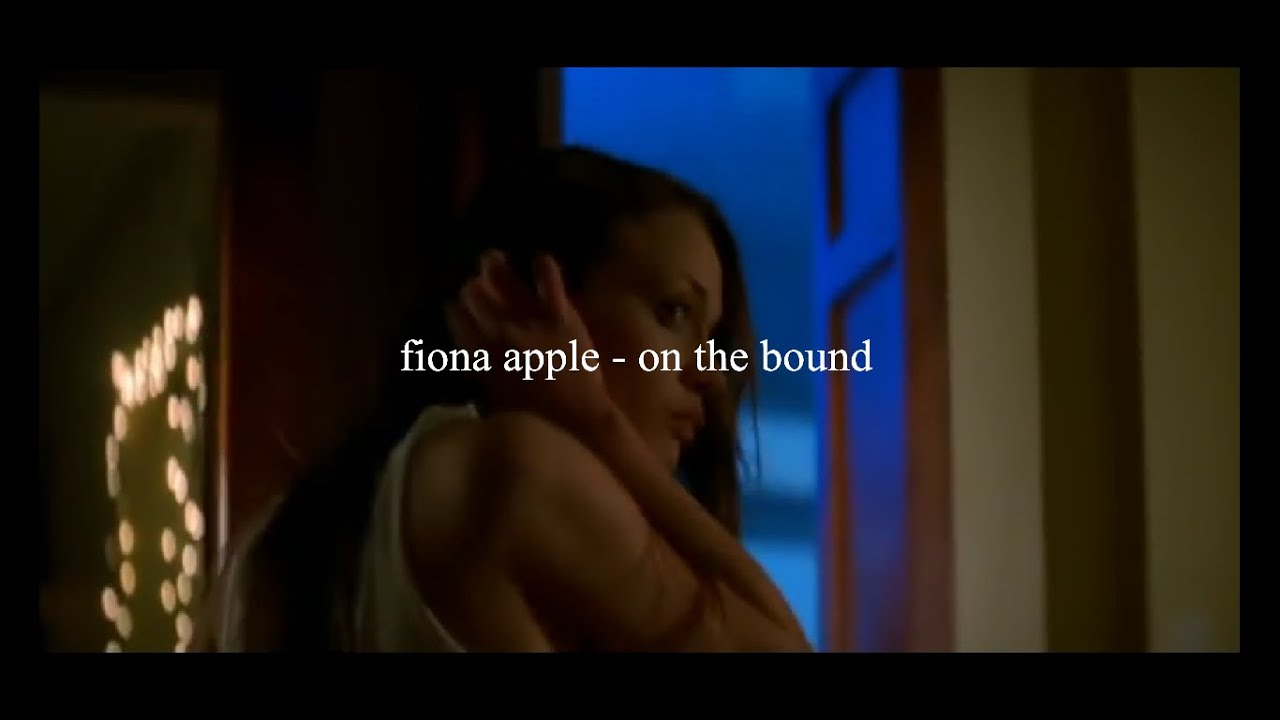 fiona apple - on the bound // español
