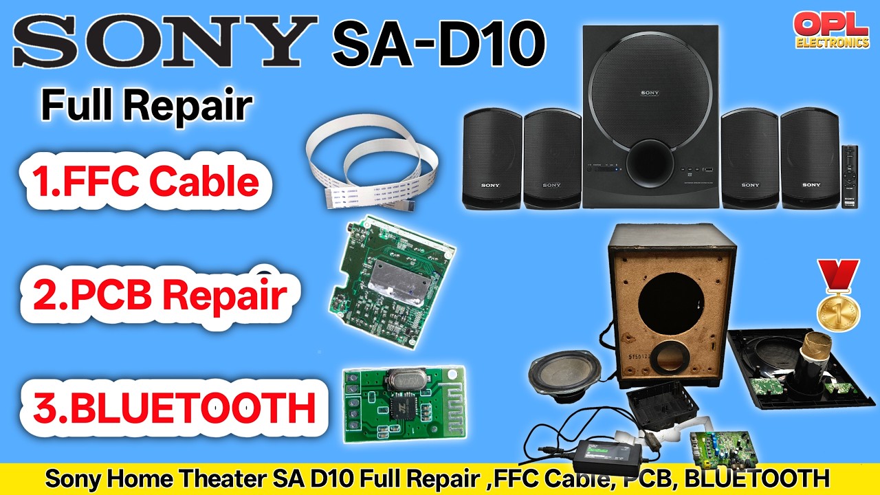 Sony Home Theater SA D10 Teardown | Sony Home Theater SA D10 Full Repair | FFC Cable
