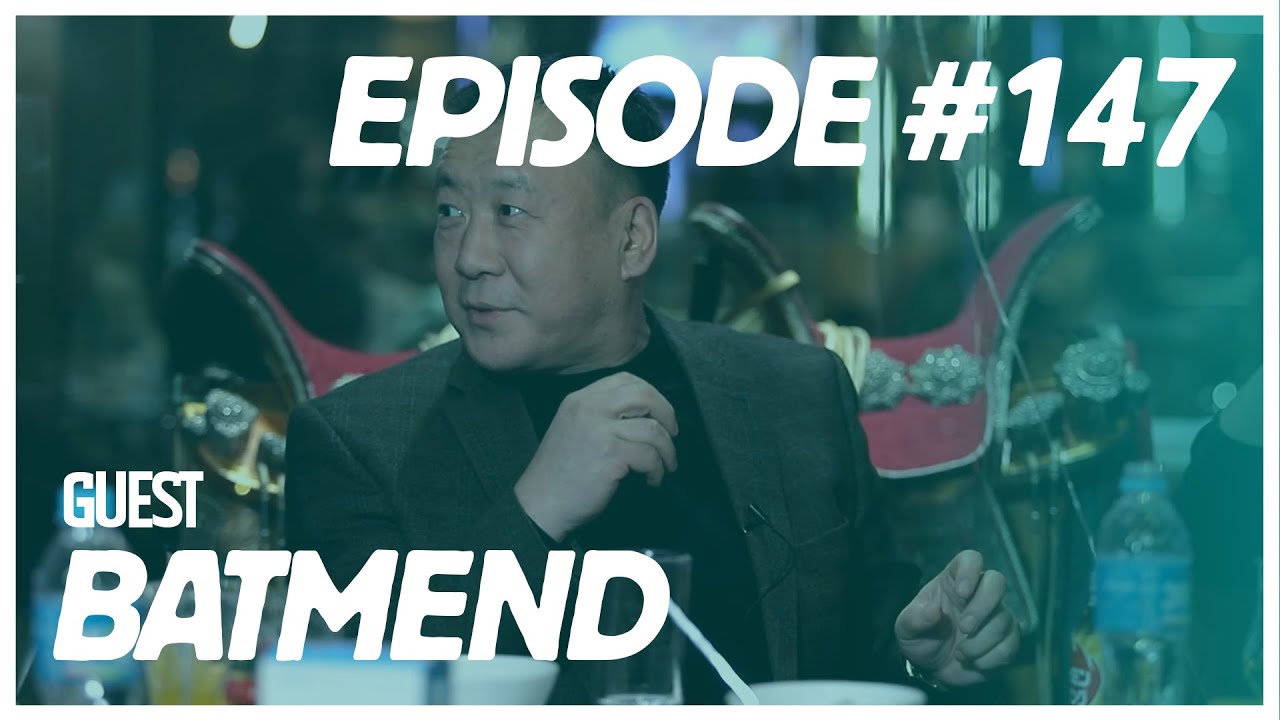 [VLOG] Baji & Yalalt - Episode 147 w/Batmend