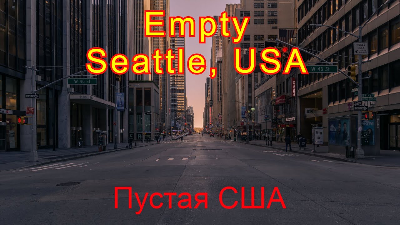 Walking in Seattle city during Coronavirus, USA  | Пустая США во время Коронавируса, город Сиэтл.