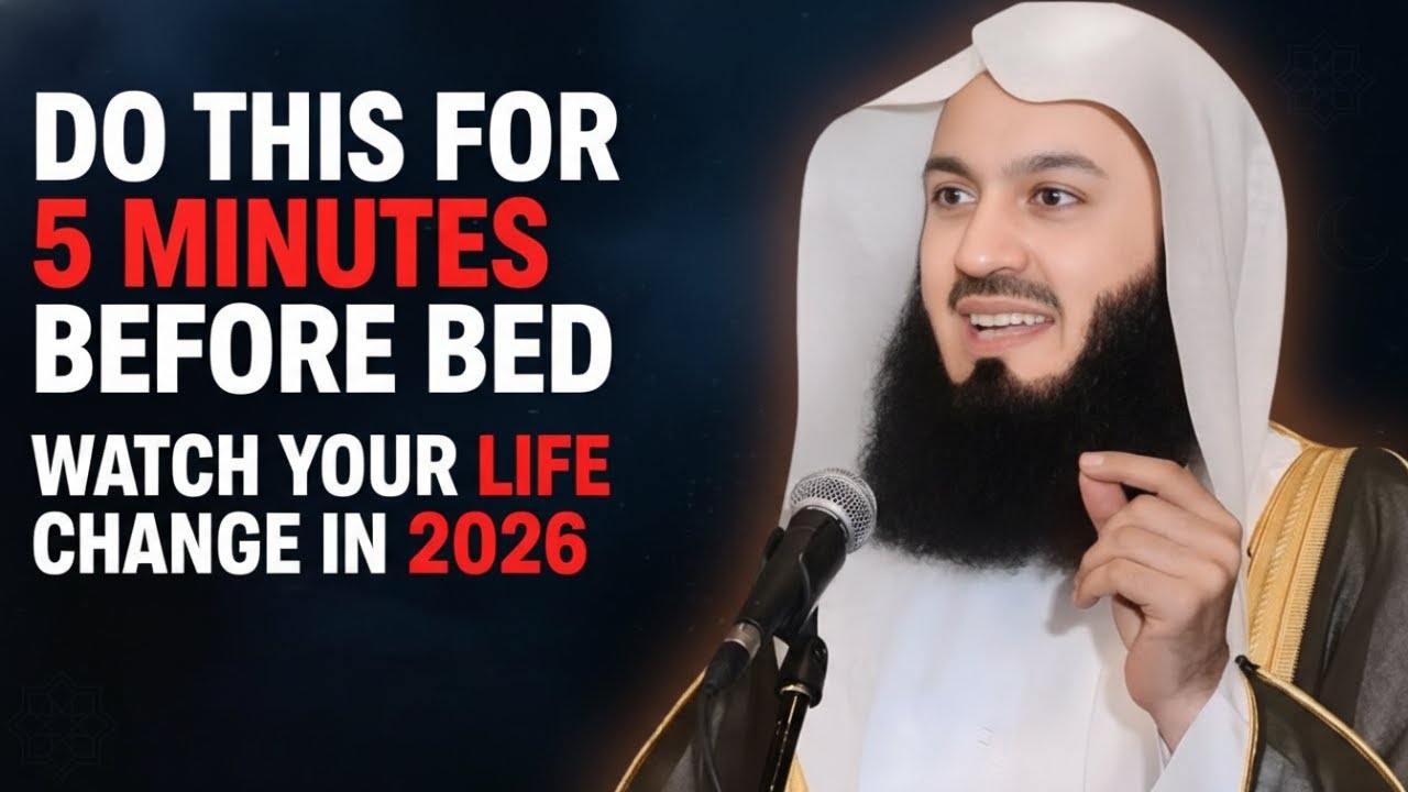 DO THIS FOR 5 MINUTES BEFORE BED | Watch Your Life Change in 2026 | Motivational Islamic Speech