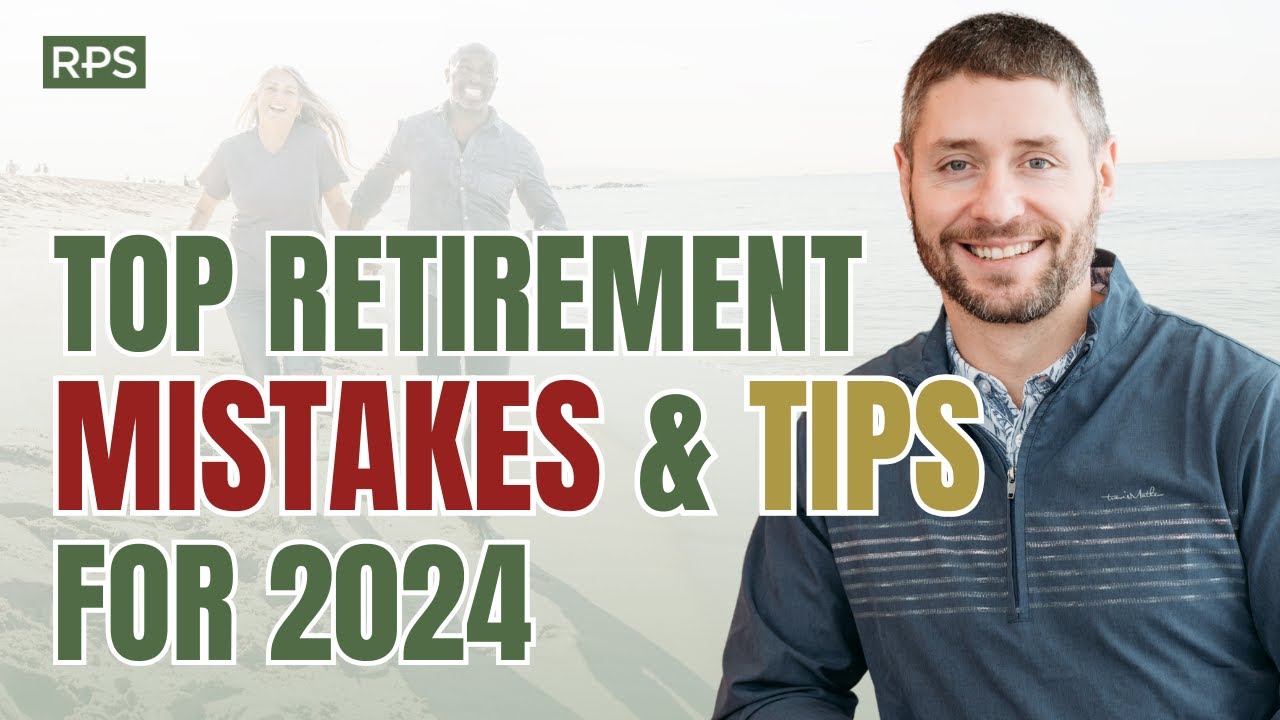 2024&rsquo;s Top Retirement Tips Mistakes, Strategies, and Expert Insights | EP 121