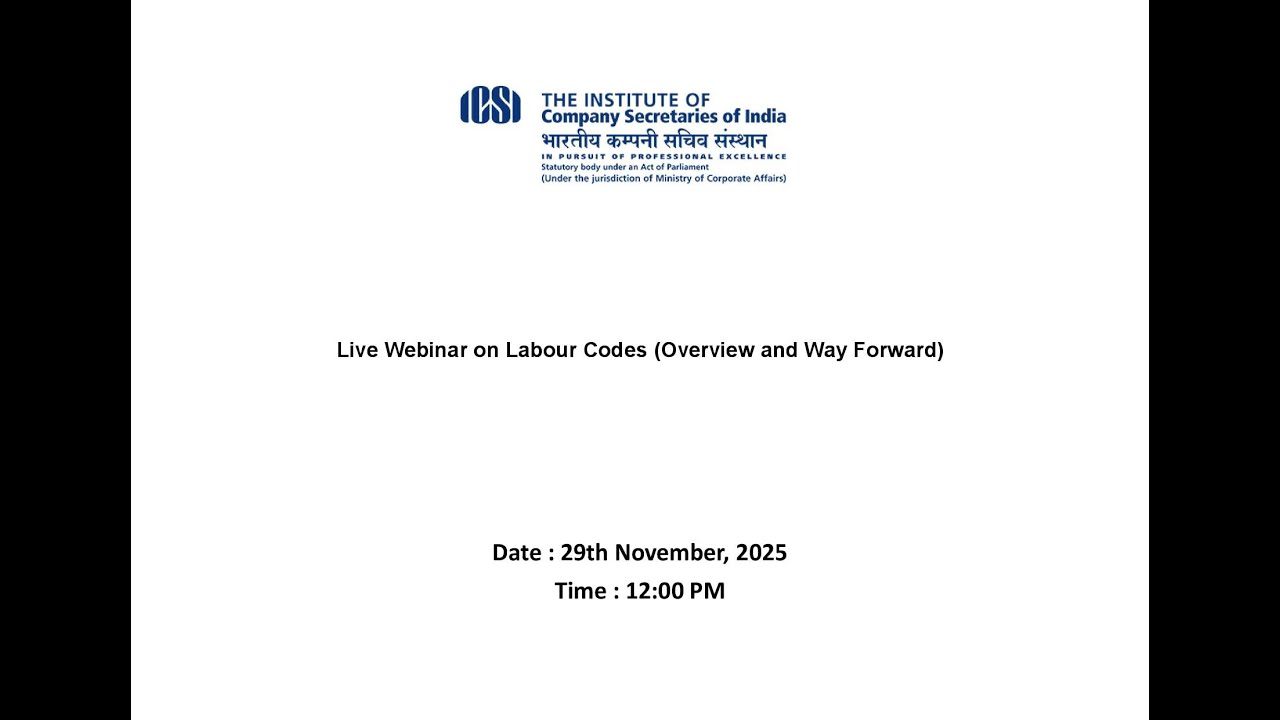 Live Webinar on Labour Codes (Overview and Way Forward)