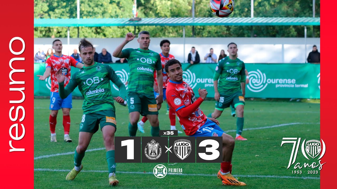Resumen | CD Arenteiro 1-3 CD Lugo