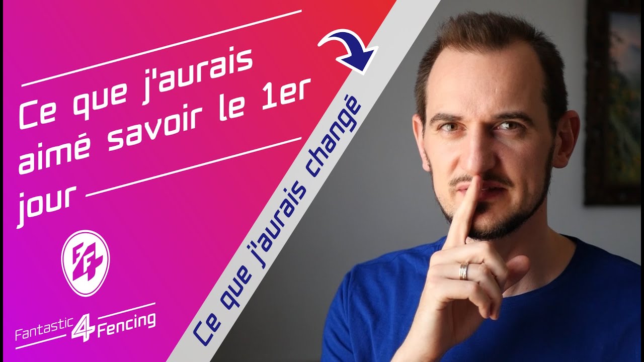13 miracles de l'escrime que j'aurais aimé connaître quand j'ai débuté