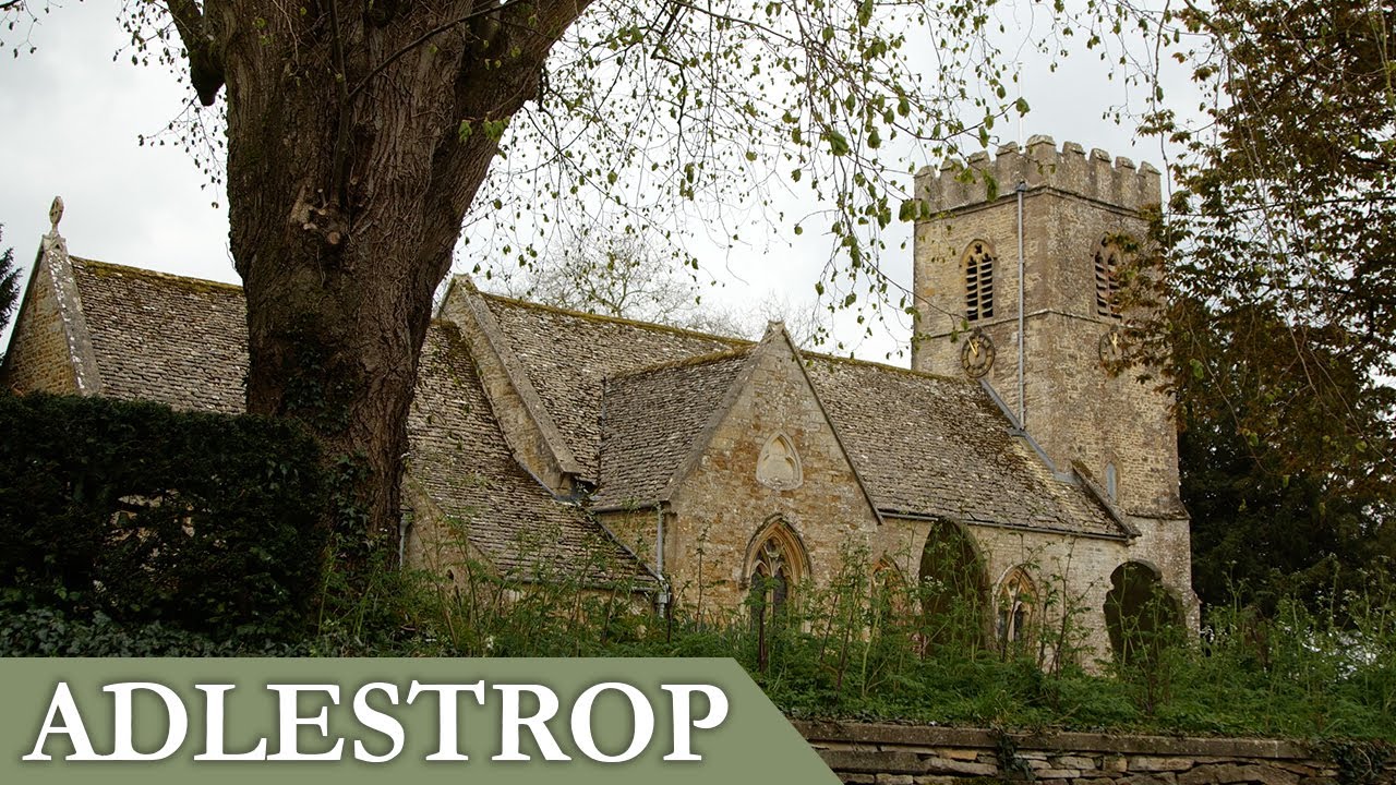 A History of Adlestrop | Hidden Gems in the Cotswolds
