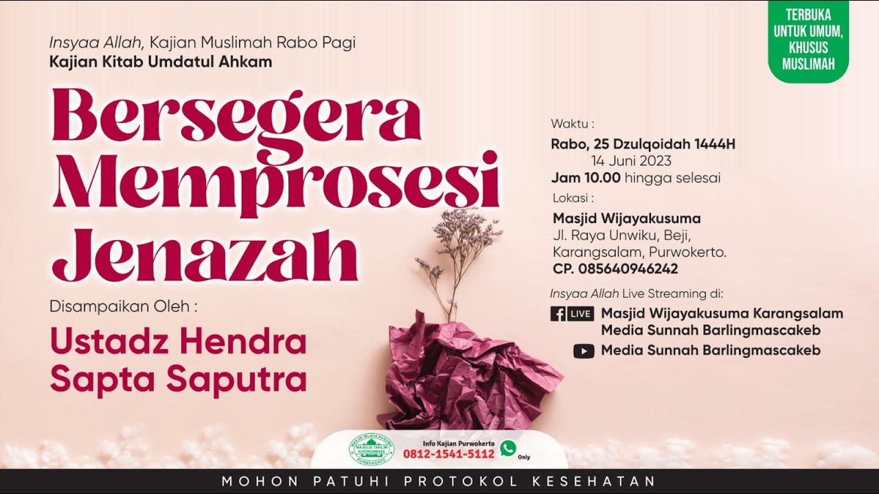 Bersegera Memprosesi Jenazah  - Ustad Hendra Sapta Saputra