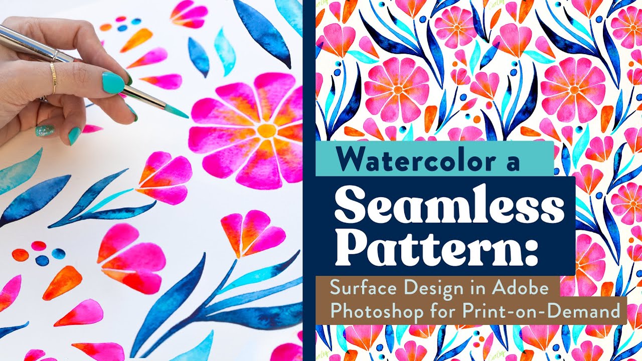 Watercolor a Seamless Pattern: Surface Design in Adobe Photoshop for Print-On-Demand