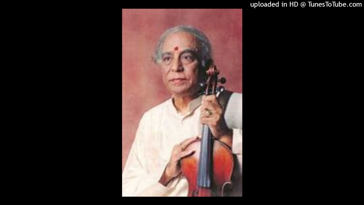 O Rangashayi Pilacite- Kambhoji- Adi- Thyagaraja- Lalgudi Jayaraman- Violin