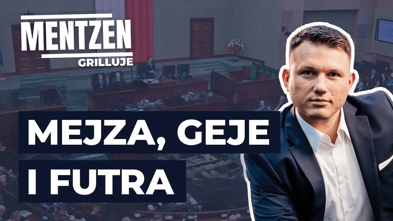 MENTZEN GRILLUJE #68: Mejza, geje i futra