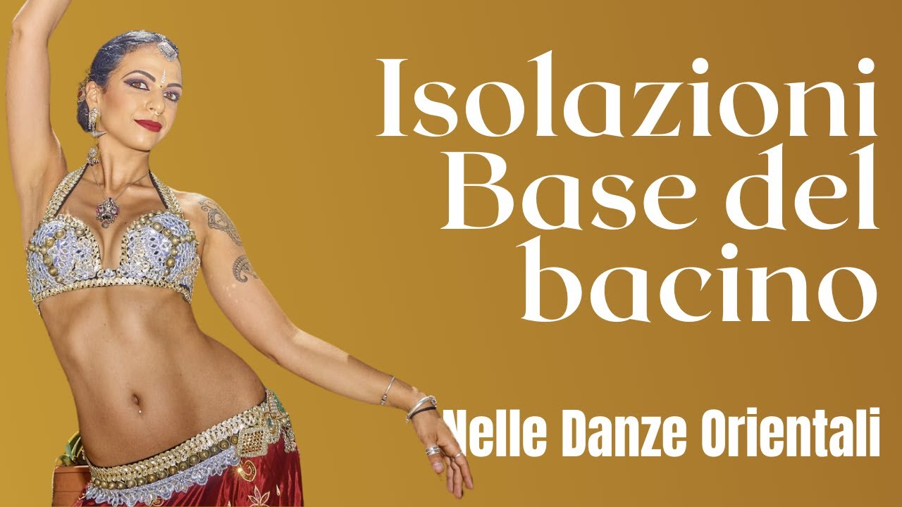 Isolazioni Base del bacino nelle Danze Orientali