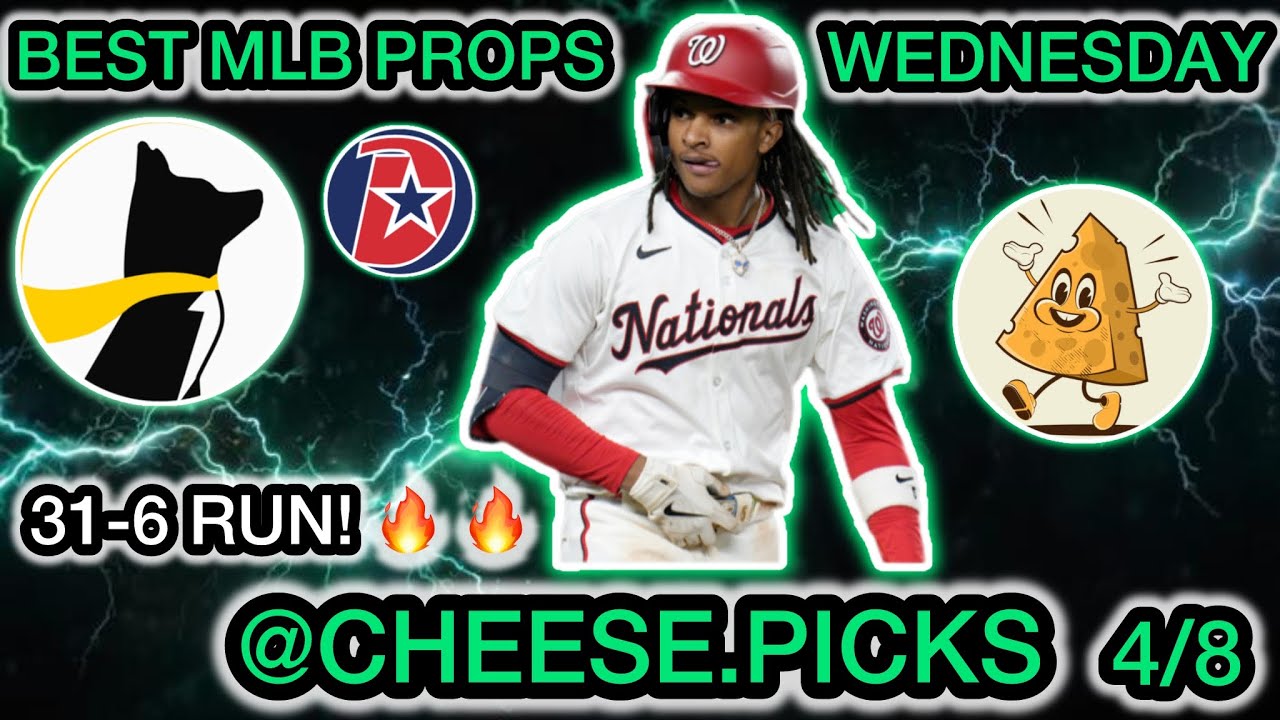31-6 RUN! BEST MLB Player Props Wednesday 4/8 - BEST MLB PROPS TODAY!