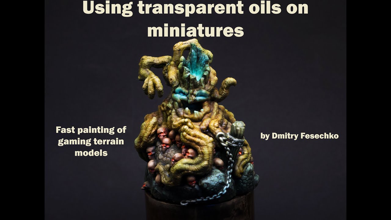 Quick way to paint miniatures with transparent oil paints