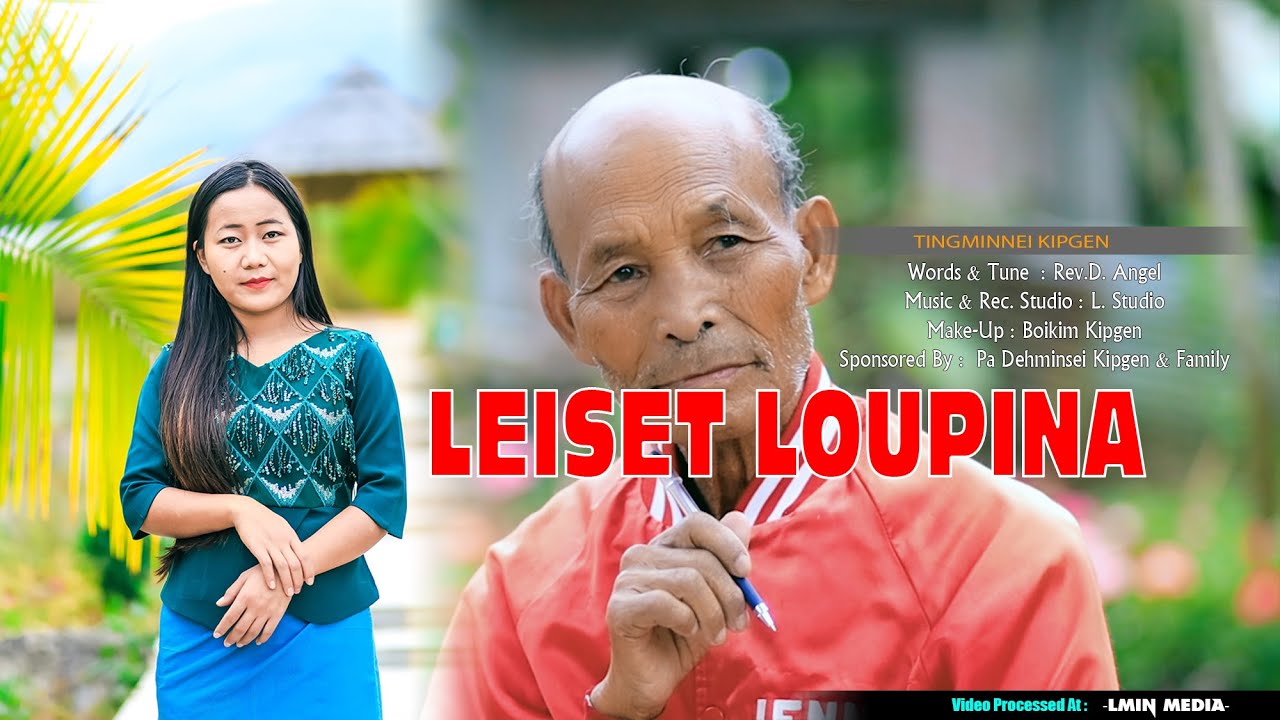 LEISET LOUPINA // Tingminnei Kipgen