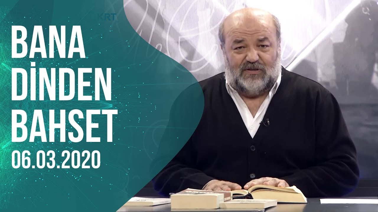 Bana Dinden Bahset | İhsan Eliaçık | 06.03.2020