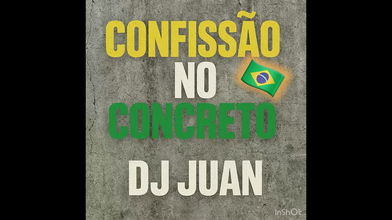 Dj. Juan - Confissão no Concreto 🇧🇷
