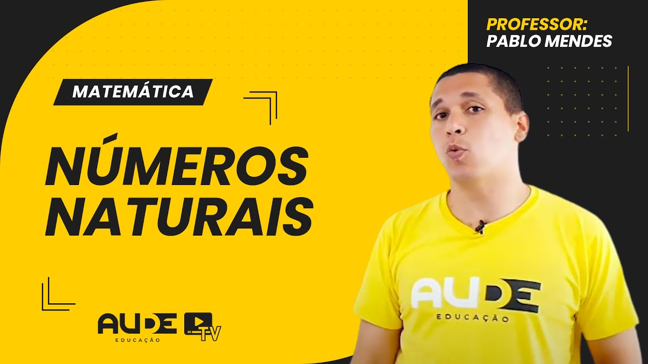 Números Naturais | Matemática | Prof. Pablo Mendes