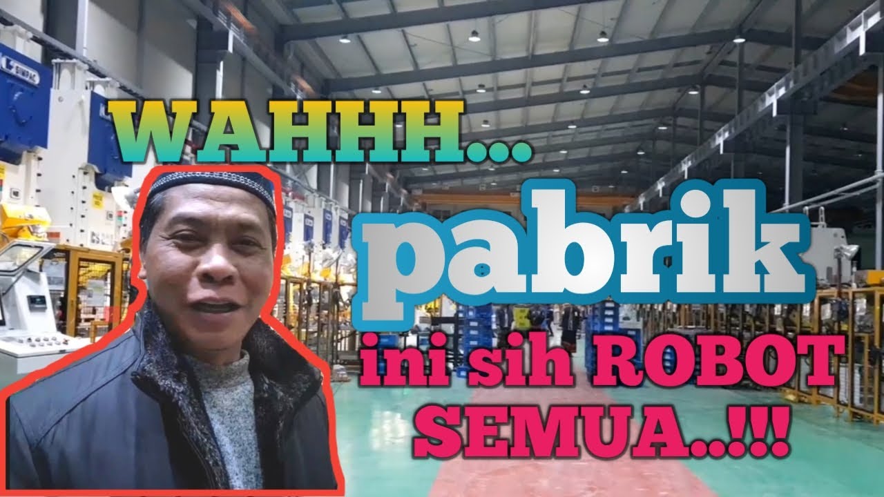 review pabrik PRESS ROBOT di KOREA... ???