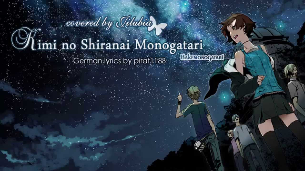 ♫♪ Bakemonogatari ~ Kimi no Shiranai Monogatari in German [Fancover] ♫♪