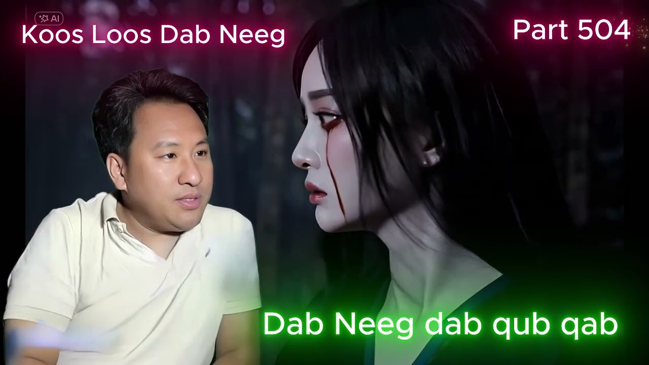 Koos loos dab neeg tawm tshiab Ntu 504