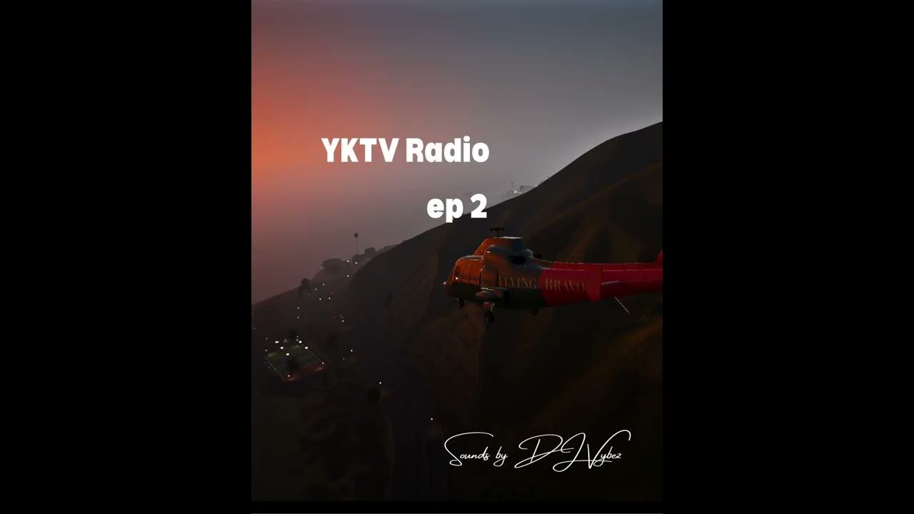 YKTV Radio Episode 2
