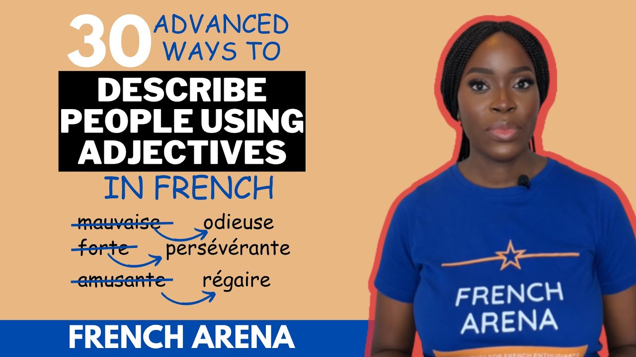 30 French Advanced Adjectives To Describe Personality| Positif& Négatif Vocabulaire (Free PDF+ Quiz)