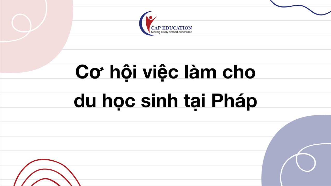 Việc Làm Thêm Của Du Học Sinh Tại Pháp | Nên Cẩn Thận Lừa Đảo !!! | C.A.P Talkshow | CAP FRANCE