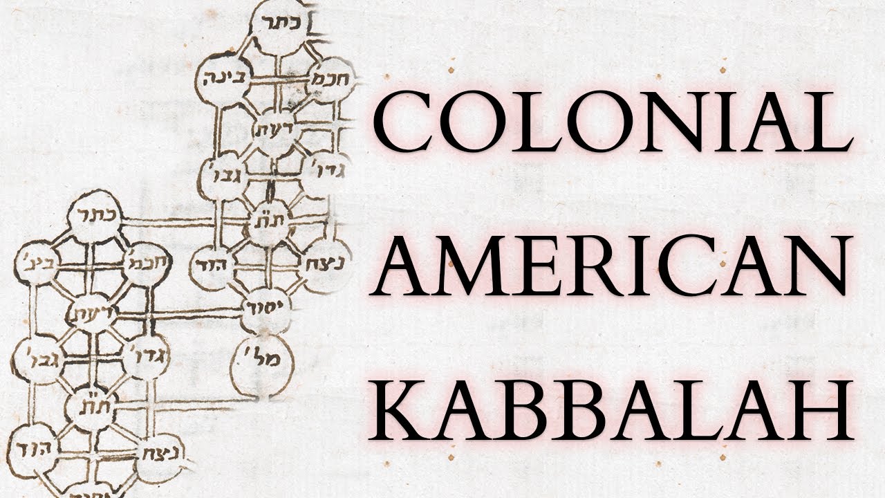 How Kabbalah Came to Colonial America - The Occult, Theosophy, Puritans & Quakers in the New World