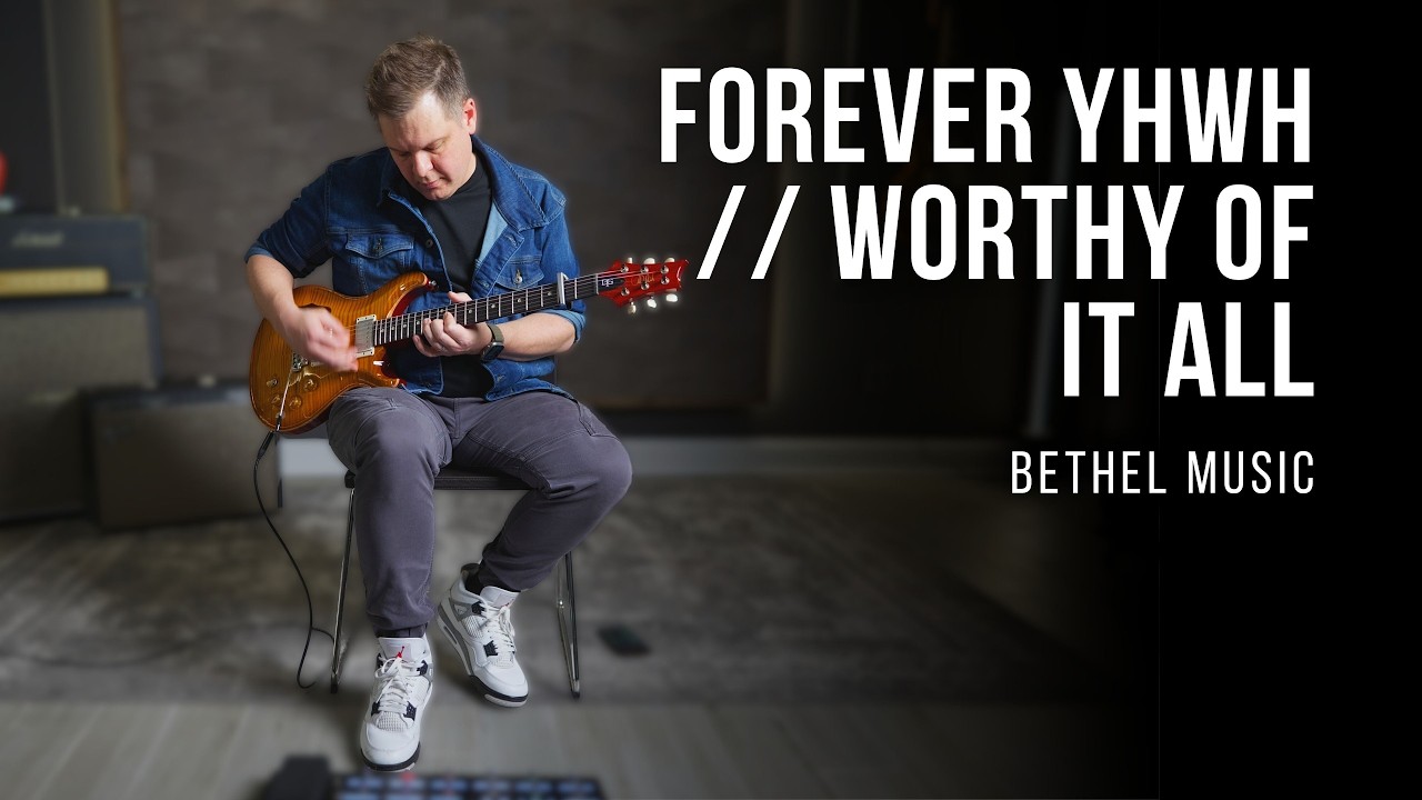 Forever YHWH, Worthy of it All - Elevation Worship // Electric Guitar cover